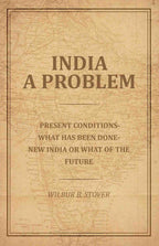 India A Problem: Present Conditions-What has been done--New India or what of the Future - Gyan Books | Grocsy