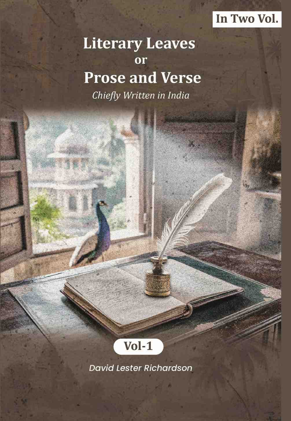 Literary Leaves; or, Prose and Verse: Chiefly Written in India (1st) - Gyan Books | Grocsy