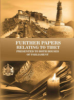 Further Papers relating to Tibet: Presented to both Houses of Parliament - Gyan Books | Grocsy