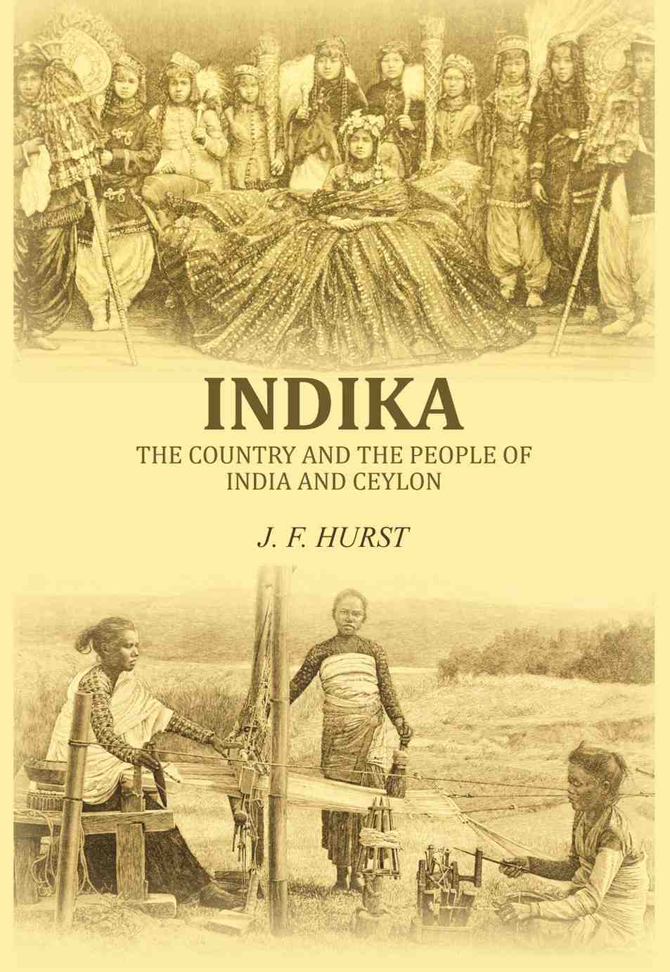 Indika: The country and the people of India and Ceylon - Gyan Books | Grocsy