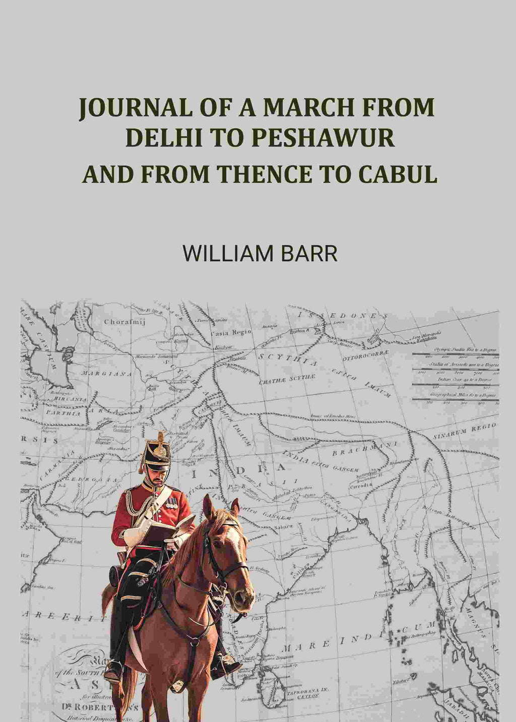Journal of a march from Delhi to Peshawur: And from thence to Cabul - Gyan Books | Grocsy