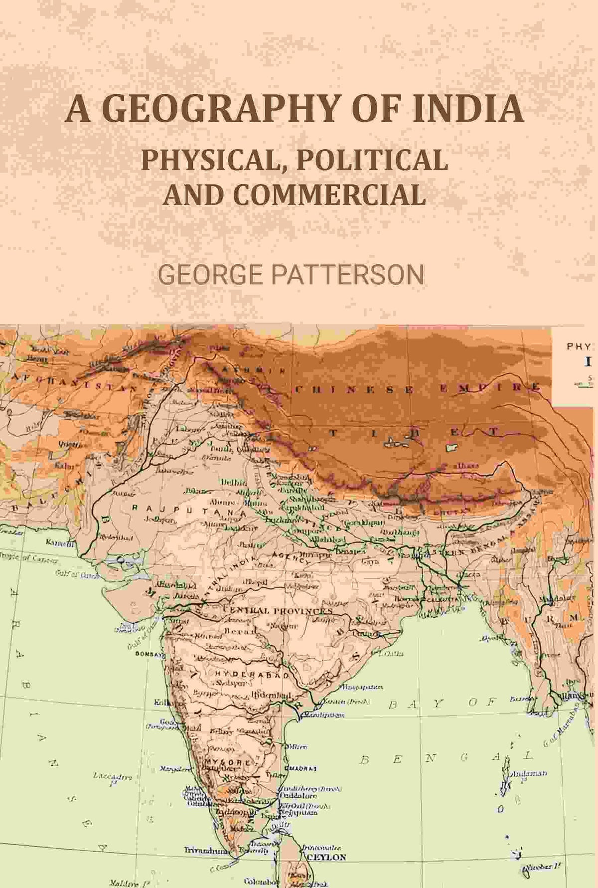 A Geography of India: Physical, Political, and Commercial - Gyan Books | Grocsy