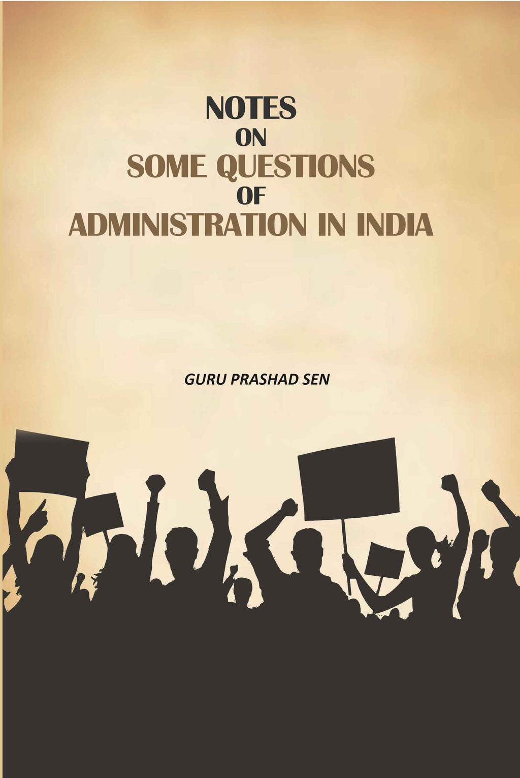 Notes on Some Questions of Administration in India - Gyan Books | Grocsy