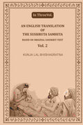 An English translation of the Sushruta samhita, based on original Sanskrit text (2nd) - Gyan Books | Grocsy