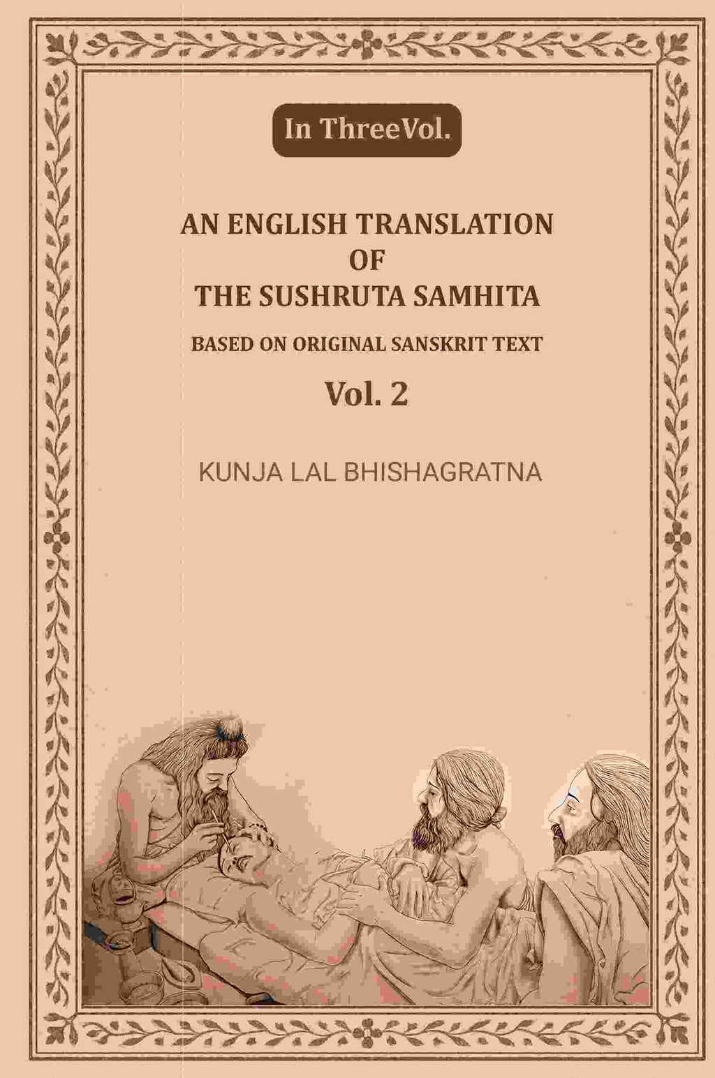 An English translation of the Sushruta samhita, based on original Sanskrit text (2nd) - Gyan Books | Grocsy