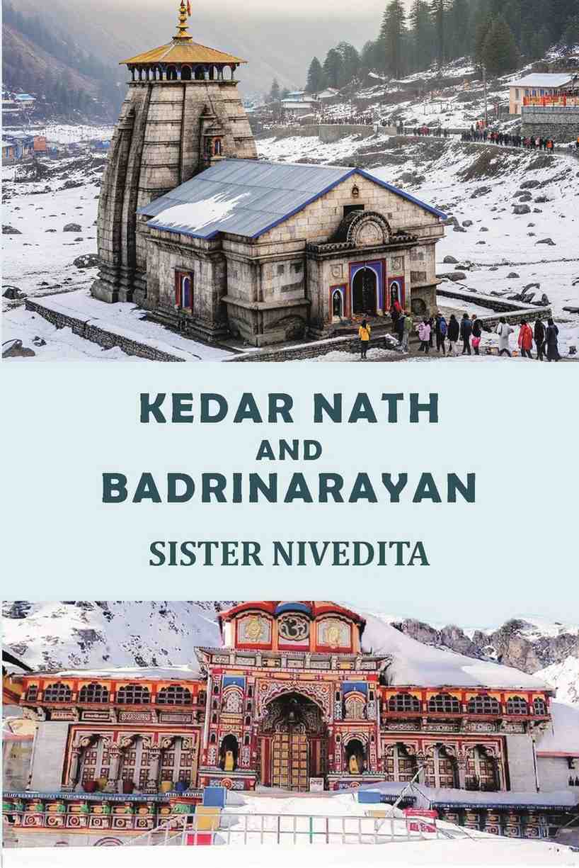 Kedar Nath and Badrinarayan - Gyan Books | Grocsy