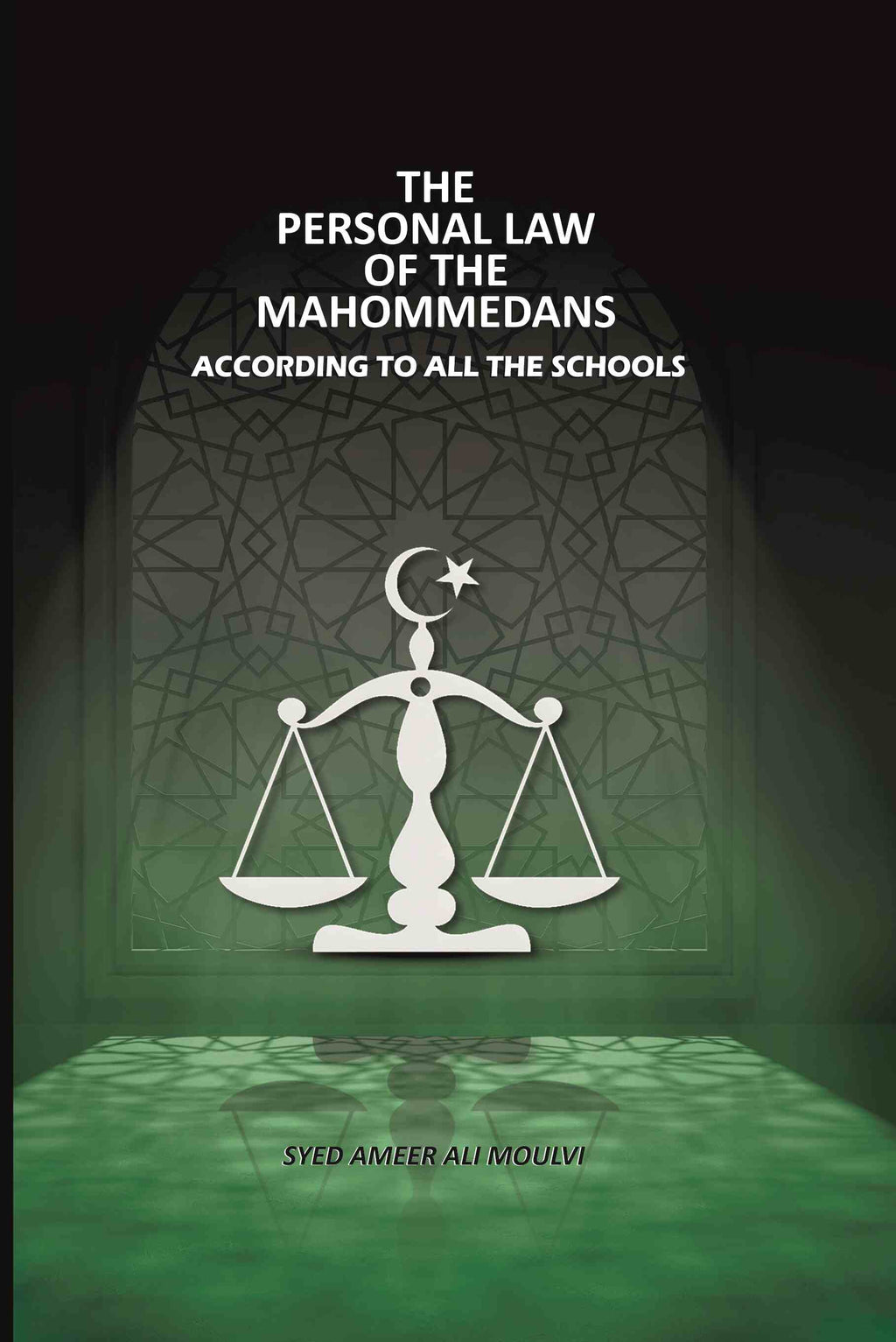 The Personal Law Of The Mahommedans: According To All The Schools - Gyan Books | Grocsy
