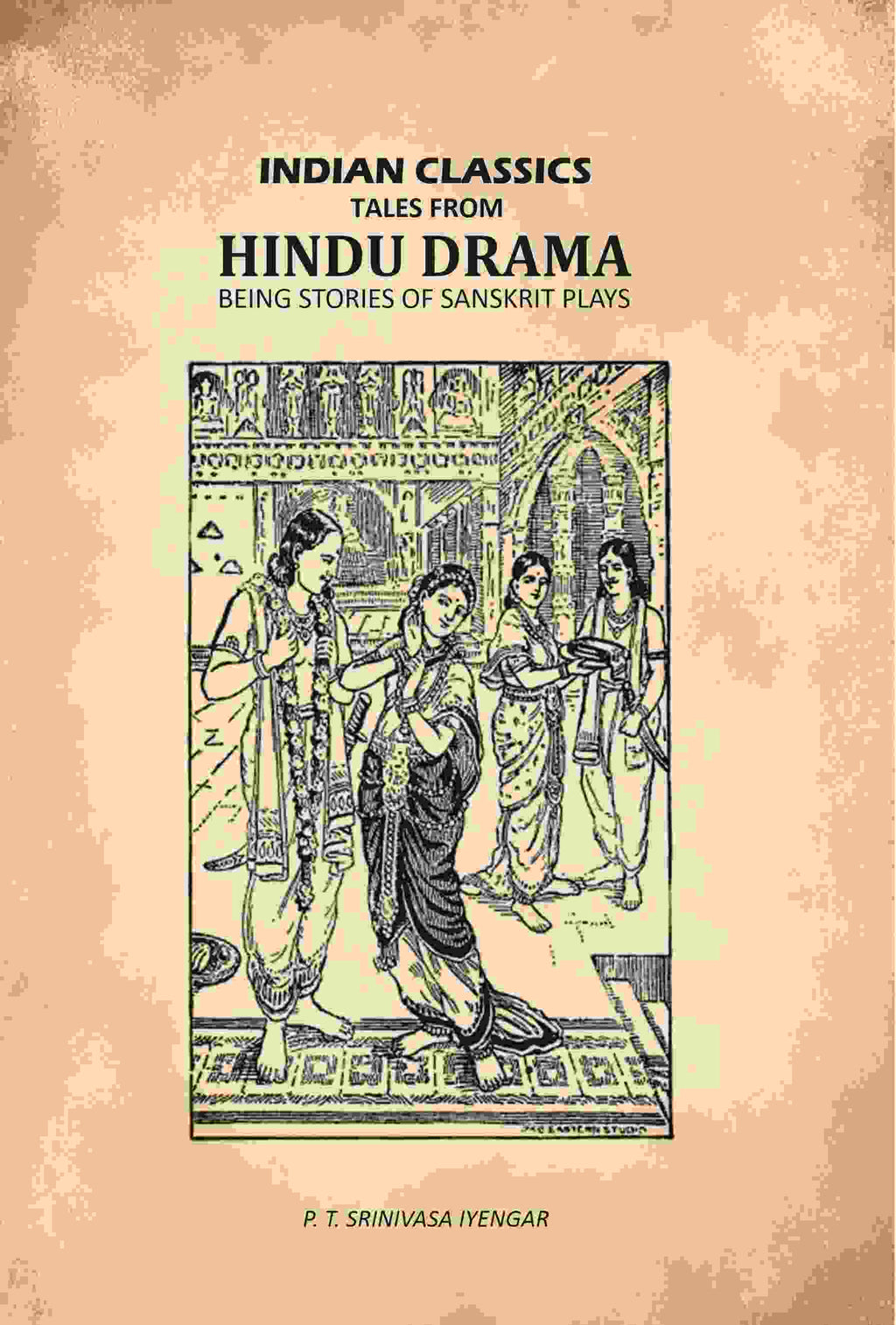 Longmans' Indian Classics: Tales From Hindu Drama Being Stories Of Sanskrit Plays - Gyan Books | Grocsy