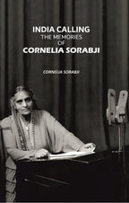India Calling: The Memories of Cornelia Sorabji - Gyan Books | Grocsy