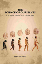 The Science Of Ourselves: A Science To The Descent Of Man - Gyan Books | Grocsy
