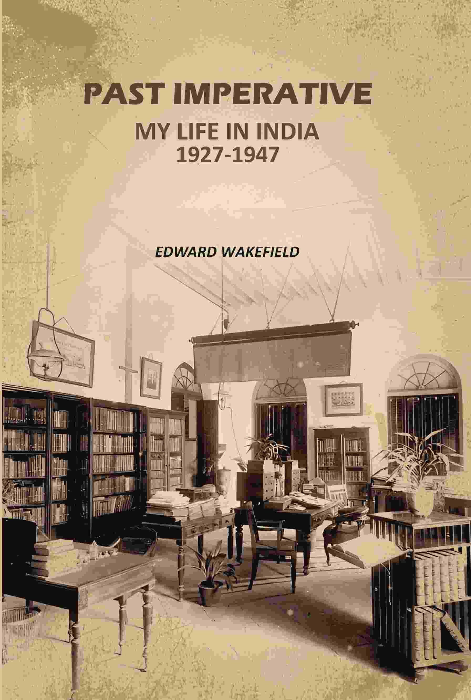 Past Imperative: My Life In India 1927-1947 - Gyan Books | Grocsy
