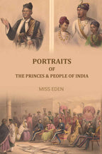 Portraits Of The Princes And People of India - Gyan Books | Grocsy