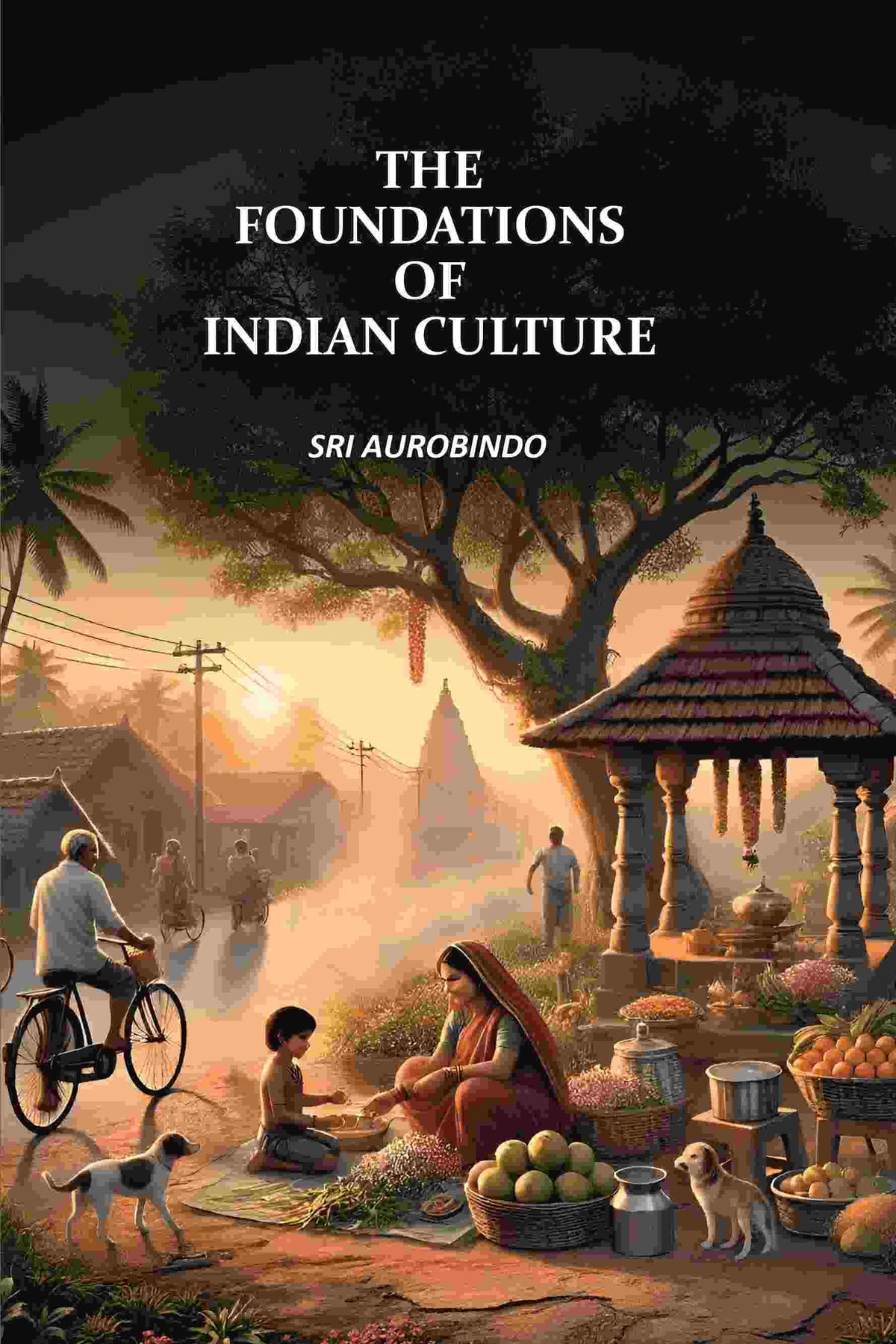 The Foundations of Indian Culture - Gyan Books | Grocsy