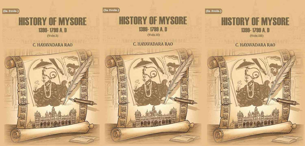 History of Mysore: 1399- 1799 A. D (3 Vols. Set) - Gyan Books | Grocsy