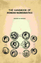 The Handbook of Roman Numismatics - Gyan Books | Grocsy