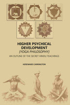 Higher Psychical Development (Yoga Philosophy): An Outline Of The Secret Hindu Teachings - Gyan Books | Grocsy