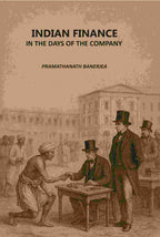 Indian Finance: In The Days Of The Company - Gyan Books | Grocsy