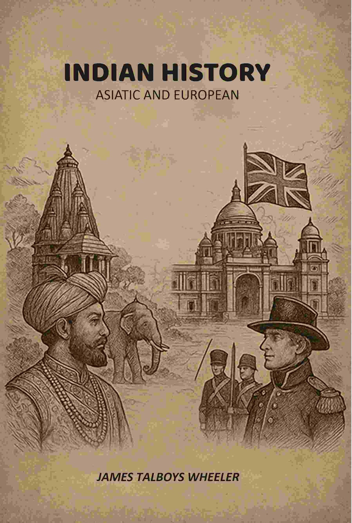 Indian History: Asiatic And European - Gyan Books | Grocsy