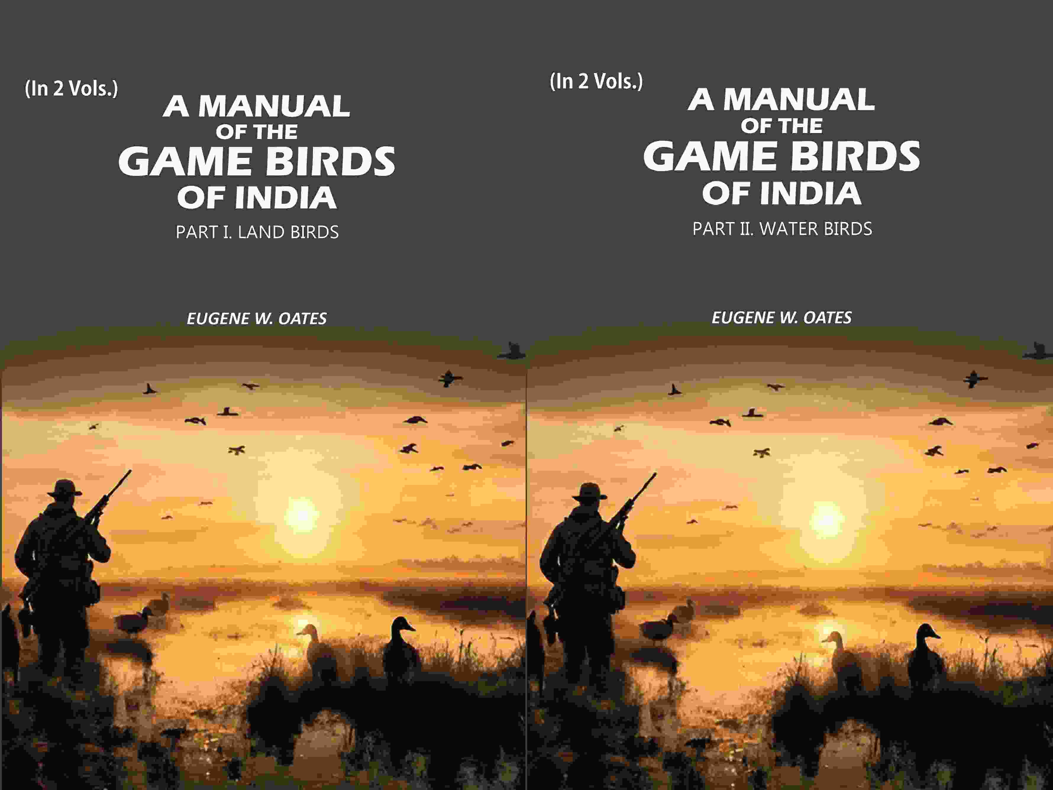 A Manual of the Game Birds of India: Part I. Land Birds and Part II. Water Birds (2 Parts Set) - Gyan Books | Grocsy