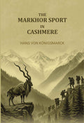 The Markhor sport in Cashmere - Gyan Books | Grocsy