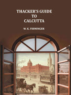 Thacker's guide to Calcutta - Gyan Books | Grocsy