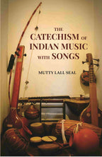 The Catechism of Indian Music with Songs - Gyan Books | Grocsy