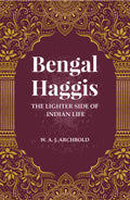 Bengal Haggis: The lighter Side of Indian life - Gyan Books | Grocsy