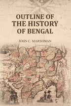 Outline of the History of Bengal - Gyan Books | Grocsy