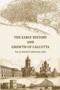 The Early History and Growth of Calcutta - Gyan Books | Grocsy