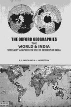 The Oxford Geographies: The World & India Specially Adapted For Use of Schools in India - Gyan Books | Grocsy