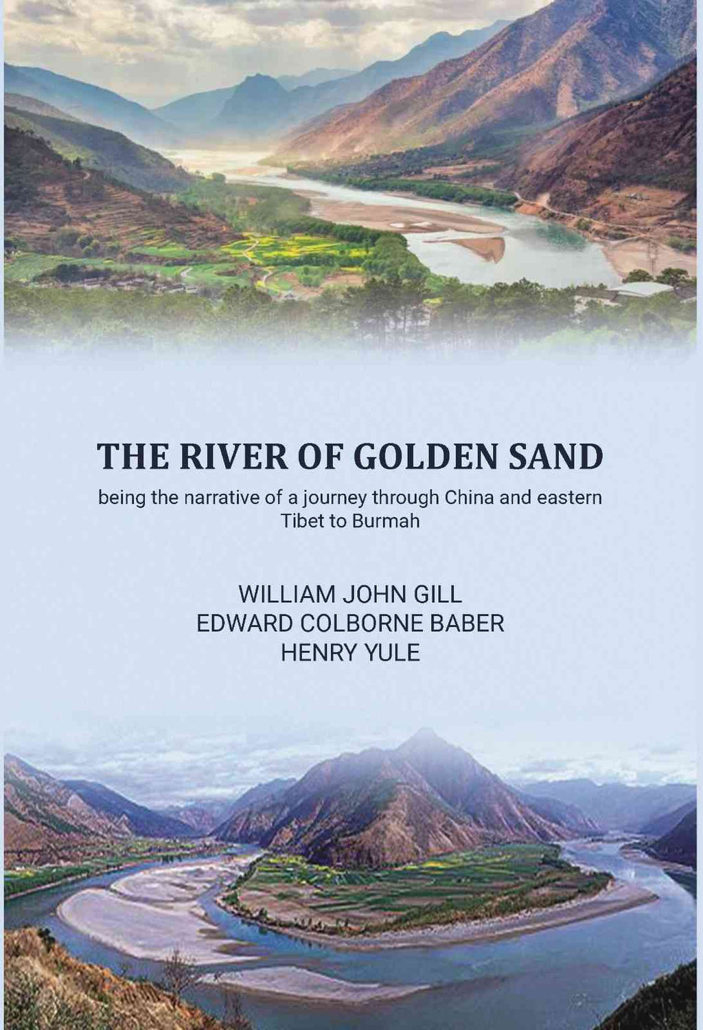 The river of golden sand being the narrative of a journey through China and eastern Tibet to Burmah - Gyan Books | Grocsy