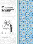 The Law Relating To Gifts, Trusts, And Testamentary Dispositions: Among The Mahommedans. (According To The Hanafi, Maliki, Shafei, And Shiah Schools.) - Gyan Books | Grocsy