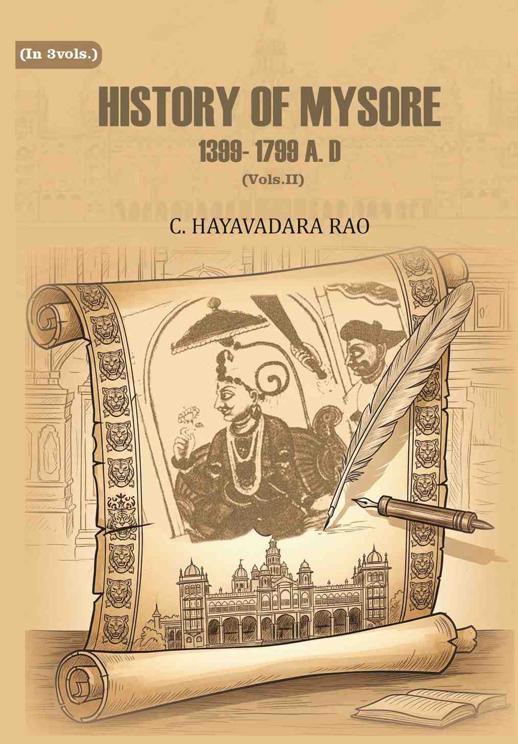 History of Mysore: 1399- 1799 A. D (2nd) - Gyan Books | Grocsy