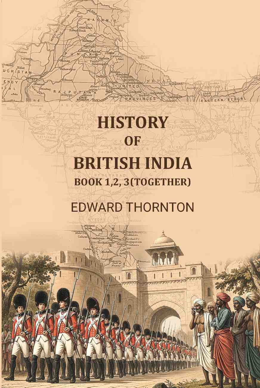 History of British India: Book 1, 2, 3 (together) - Gyan Books | Grocsy