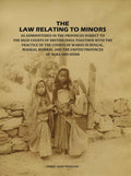 The Law Relating to Minors: As Administered in the Provinces Subject to the High Courts of British India: Together with the Practice of the Courts of Wards in Bengal, Madras, Bombay, and the United Provinces of Agra and Oudh - Gyan Books | Grocsy