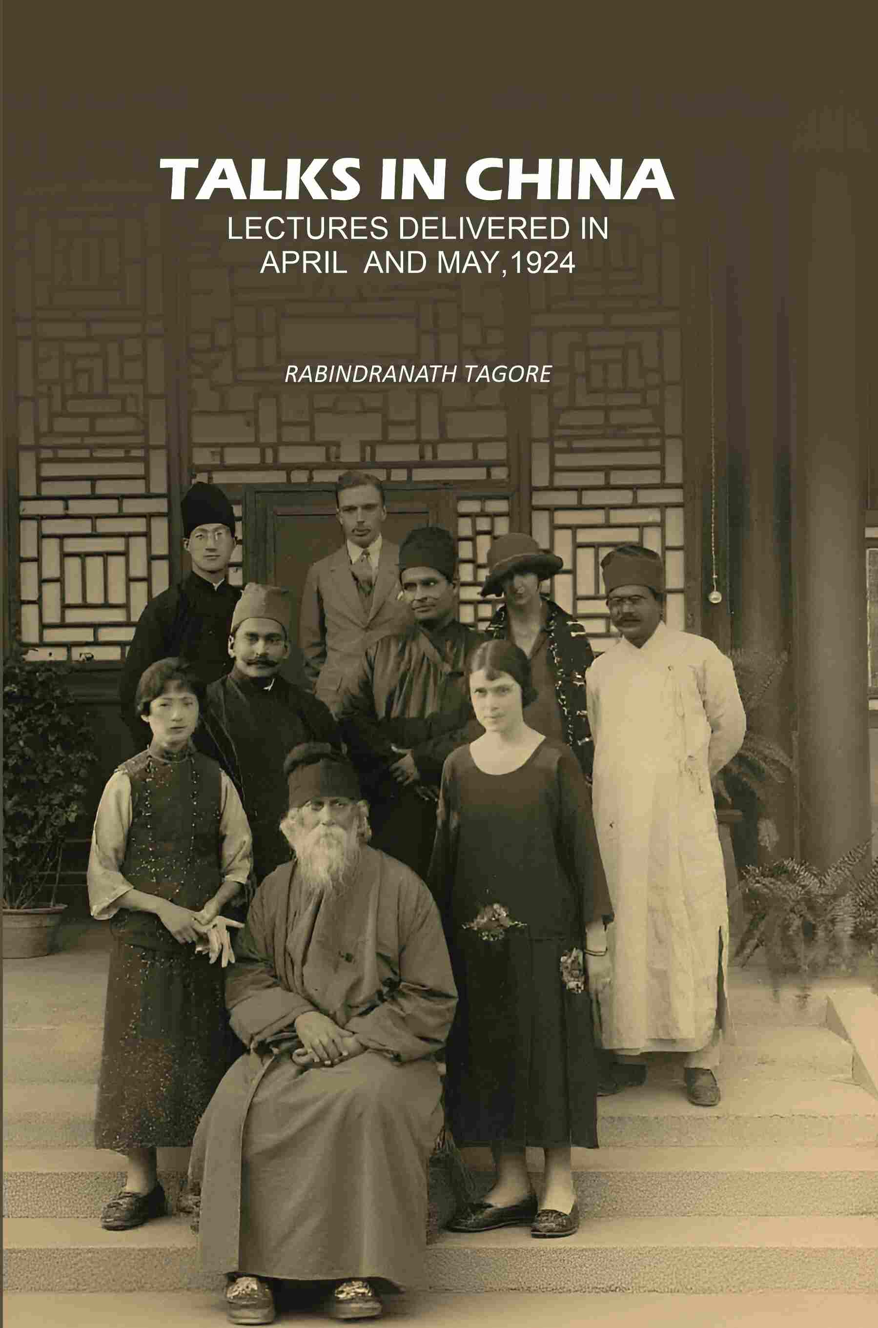 Talks In China: Lectures Delivered In April And May,1924 - Gyan Books | Grocsy