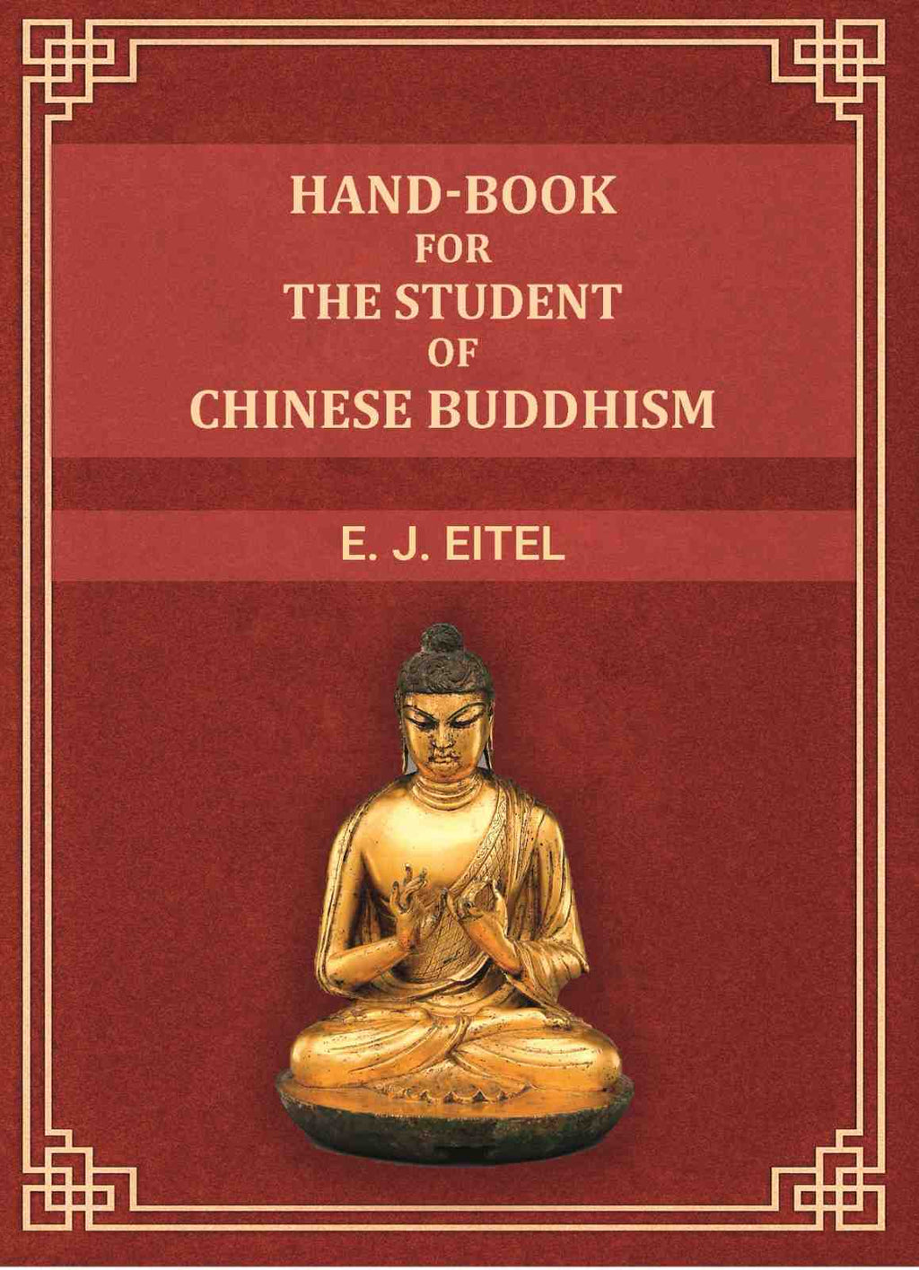 Hand-Book for the Student of Chinese Buddhism - Gyan Books | Grocsy