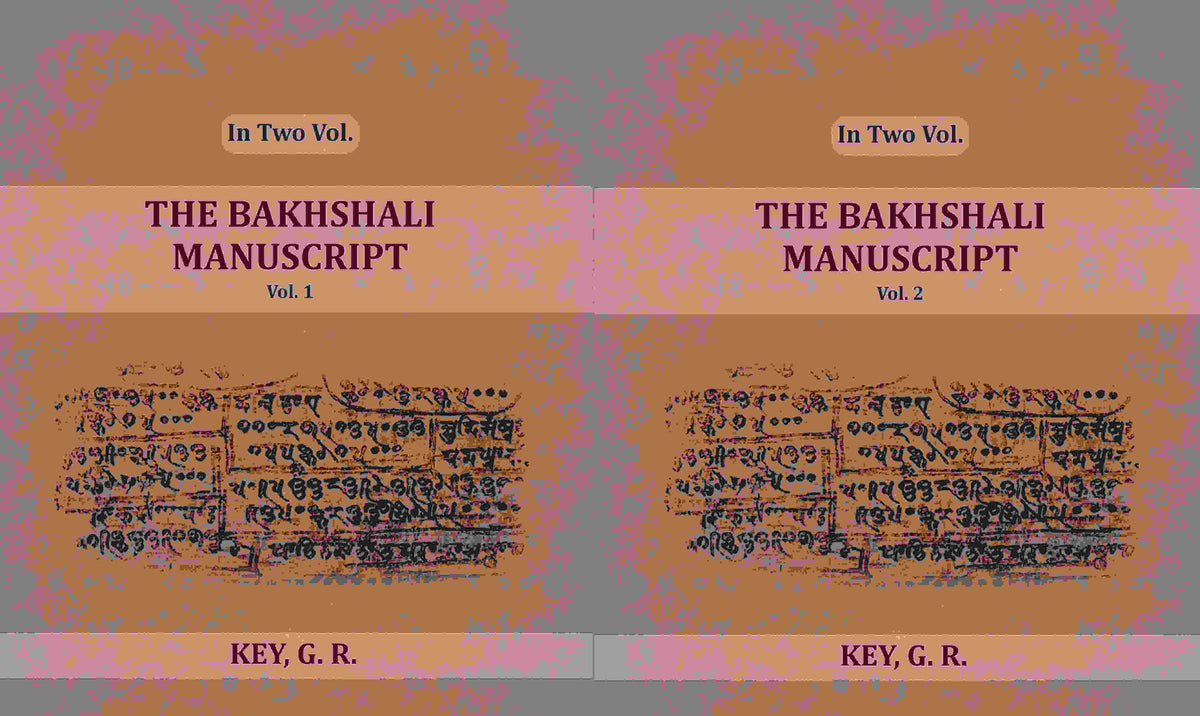 The Bakhshali Manuscript (2 Vols. Set) - Gyan Books | Grocsy