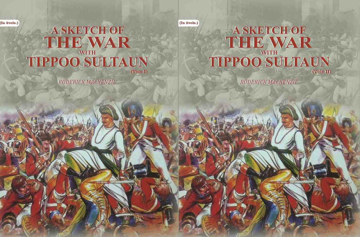 A Sketch Of The War With Tippoo Sultaun (2 Vols. Set) - Gyan Books | Grocsy