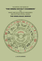 The Mystic Text Book Of "The Hindu: Occult Chambers"; The Magic And Occultism Of India; Hindu And Egyptian Crystal Gazing; The Hindu Magic Mirror - Gyan Books | Grocsy