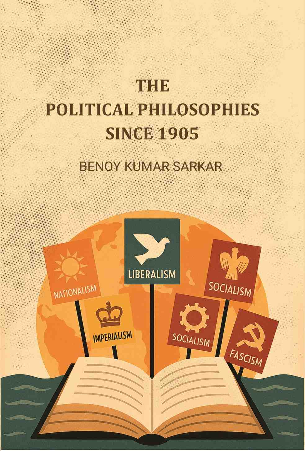 The Political Philosophies Since 1905 - Gyan Books | Grocsy