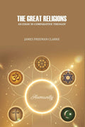 The Great Religions : An Essay in Comparative Theogoy - Gyan Books | Grocsy