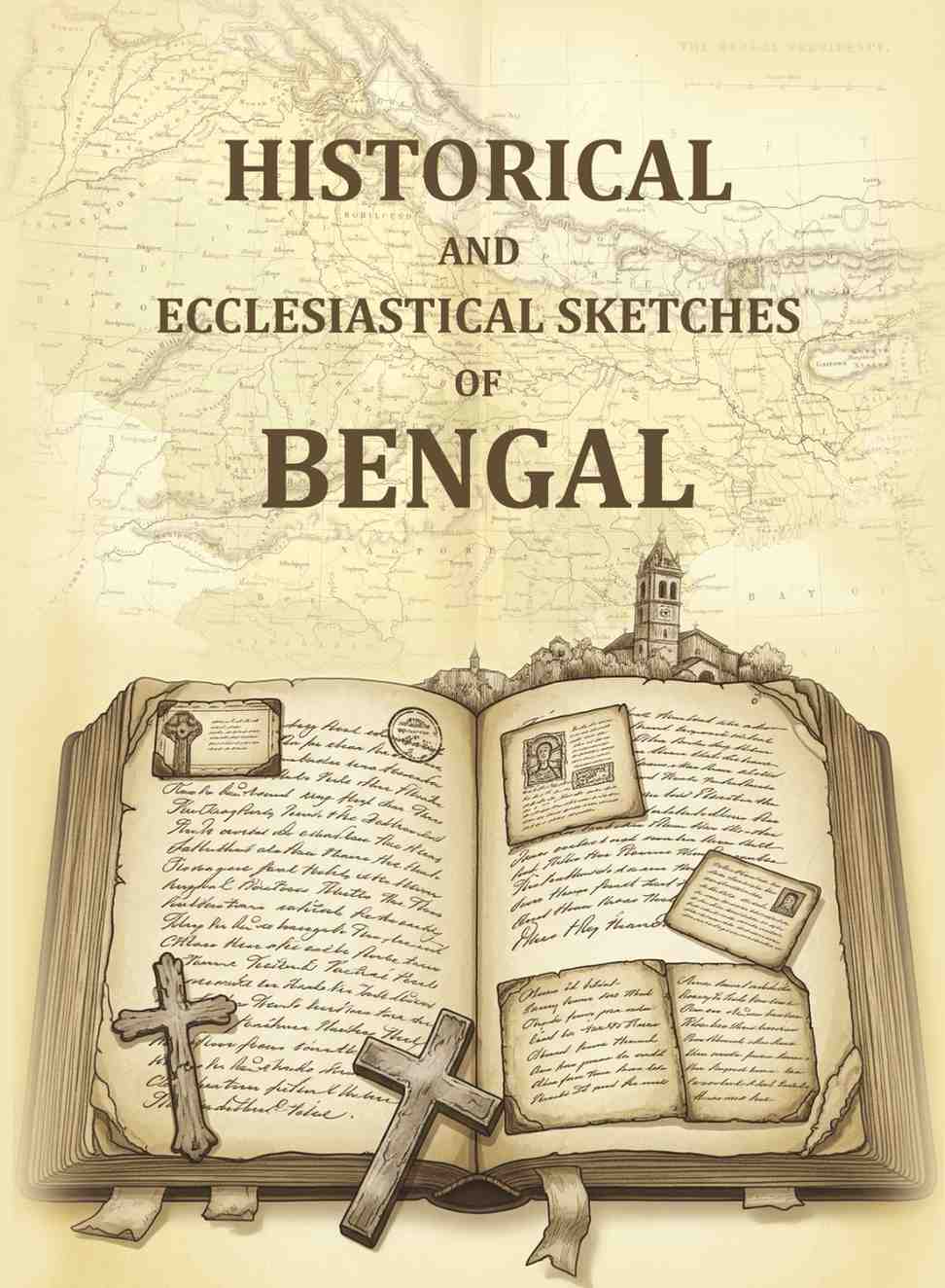 Historical and Ecclesiastical Sketches of Bengal - Gyan Books | Grocsy