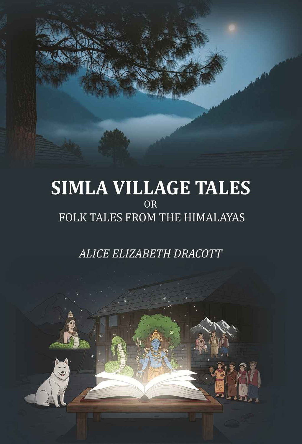 Simla village Tales: or, Folk tales from the Himalayas - Gyan Books | Grocsy