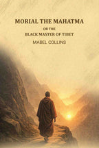 Morial the Mahatma or the black master of tibet - Gyan Books | Grocsy