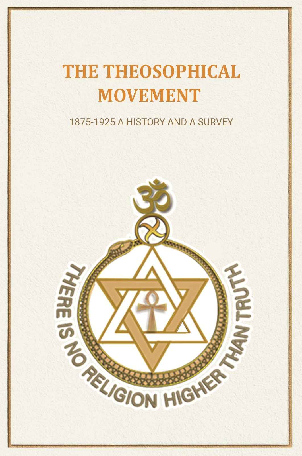 The Theosophical Movement: 1875-1925 A History and A Survey - Gyan Books | Grocsy