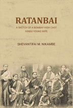 Ratanbai: a sketch of a Bombay high cast Hindu young wife - Gyan Books | Grocsy
