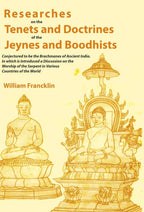 Researches on the Tenets and Doctrines of the Jeynes and Boodhists: Conjectured to be the Brachmanes of Ancient India. In which is Introduced a Discussion on the Worship of the Serpent in Various Countries of the World - Gyan Books | Grocsy