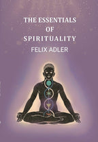 The Essentials of Spirituality - Gyan Books | Grocsy