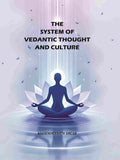 The System Of Vedantic Thought And Culture - Gyan Books | Grocsy